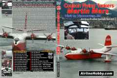 Coulson Flying Tankers Martin Mars (Part 1) DVD