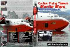 Coulson Flying Tankers Martin Mars (Part 2)