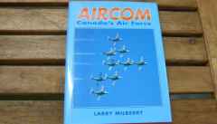 AIRCOM Canada’s Air Force by Larry Milberry CANAV Books AIRCOM Canada's Air Force by Larry Milberry CANAV Books