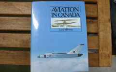 Aviation in Canada by Larry Milberry 1979 CANAV Books Aviation in Canada by Larry Milberry 1979 CANAV Books