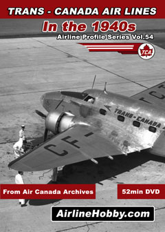 Trans-Canada Air Lines In the 1940s DVD