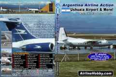 Argentina Airline Action - Ushuaia Airport and More! DVD