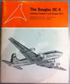The Douglas DC-4 Canadair 4 and DC-5 Peter Berry Air-Britain 1967