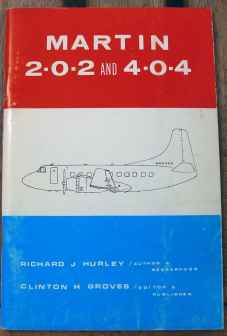 Martin 202 and 404 Richard Hurley and Clinton Groves 1975 Martin 202 and 404 Richard Hurley and Clinton Groves 1975