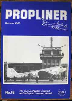Propliner Magazine issue 18 Propliner Magazine issue 18