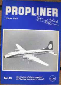 Propliner Magazine issue 16 Propliner Magazine issue 16