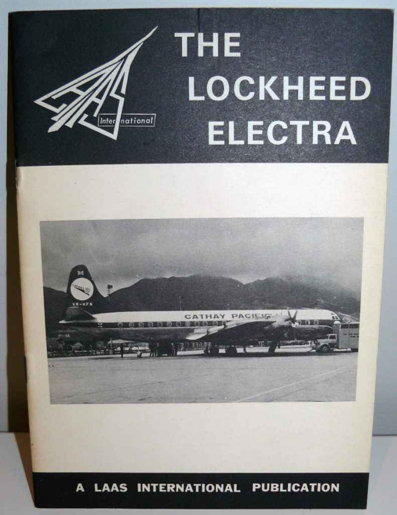 The Lockheed Electra Production List LAAS International May 1972 Tony Eastwood