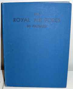 The Royal Air Force In Pictures by Major Oliver Stewart London Country Life 1941