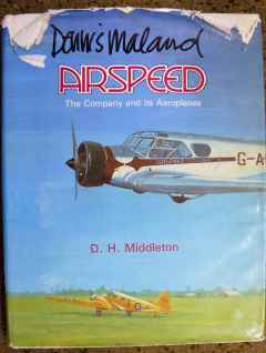 Envoy, Viceroy, Oxford, AS.57, Ambassador, Airspeed, The Company and its Aeroplanes, by D. H. Middleton Envoy, Viceroy, Oxford, AS.57, Ambassador, Airspeed, The Company and its Aeroplanes, by D. H. Middleton