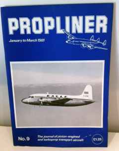 Propliner Magazine issue No. 9 Propliner Magazine issue No. 9