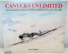 Canucks Unlimited RCAF CF100 by Bob Baglow Canucks Unlimited RCAF CF100 by Bob Baglow