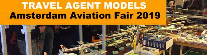 Amsterdam Aviation Fair – Pure Heaven for Airline Display Model Collectors Amsterdam Aviation Fair - Pure Heaven for Airline Display Model Collectors