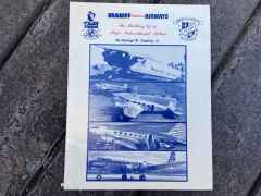 Braniff International Airways Building of a Major Intl Airline by George W. Cearley, Jr.