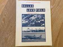 A Pictorial History of Dallas Love Field by George W. Cearley, Jr.