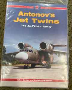 Antonov Jet Twins An-72 An-74 Family book by Yefim Gordon and Sergey and Dmitry Komissarov Antonov Jet Twins An-72 An-74 Family book by Yefim Gordon and Sergey and Dmitry Komissarov