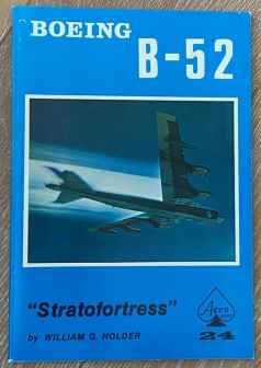 Boeing B-52 Stratofortress by William Holder soft cover Boeing B-52 Stratofortress by William Holder soft cover