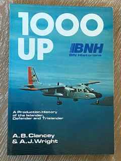 1000 Up BN Islander Trislander Production List by BN Historians 1983 A.B. Clancey A.J. Wright 1000 Up BN Islander Trislander Production List by BN Historians 1983 A.B. Clancey A.J. Wright